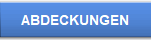 ABDECKUNGEN