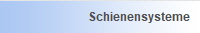 Schienensysteme