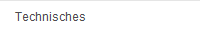 Technisches