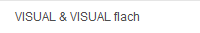 VISUAL & VISUAL flach