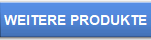 WEITERE PRODUKTE